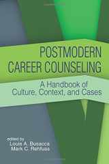 9781556203589-1556203586-Postmodern Career Counseling: A Handbook of Culture, Context, and Cases