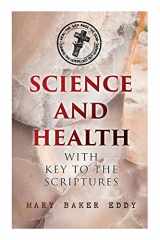 9788027340675-8027340675-Science and Health with Key to the Scriptures: The Essential Work of the Christian Science