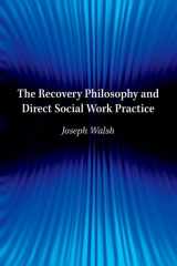 9780190615307-0190615303-The Recovery Philosophy and Direct Social Work Practice