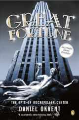 9780142001776-0142001775-Great Fortune: The Epic of Rockefeller Center