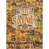 9780930892180-0930892186-The Saga of the Saints: An Illustrated History of the First 25 Seasons