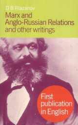 9781903427132-1903427134-Marx and Anglo-Russian Relations and Other Writings