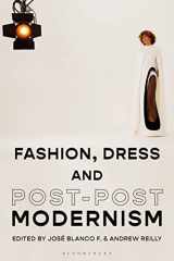9781350214392-1350214396-Fashion, Dress and Post-postmodernism