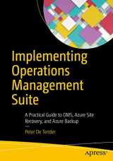 9781484218259-1484218256-Implementing Operations Management Suite: A Practical Guide to OMS, Azure Site Recovery, and Azure Backup