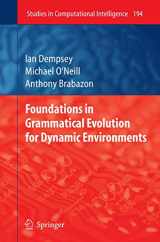 9783642003134-3642003133-Foundations in Grammatical Evolution for Dynamic Environments (Studies in Computational Intelligence, 194)