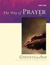 9780835899079-0835899071-The Way of Prayer Leaders Guide (Companions in Christ)