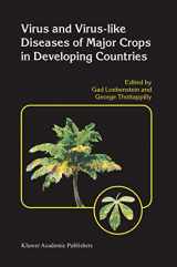 9781402012303-1402012306-Virus and Virus-like Diseases of Major Crops in Developing Countries (Developments in Cardiovascular Medicine S)