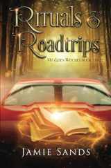9781738596751-1738596753-Rituals and Roadtrips: Cosy MM urban fantasy (Mt Eden Witches)