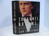 9780679422617-0679422617-Johannes Brahms: A Biography