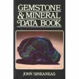 9780442247096-0442247095-Gemstone & Mineral Data Book: A Compilation of Data, Recipes, Formulas, and Instructions for the Mineralogist, Gemologist, Lapidary, Jeweler, Craftsman and Collector