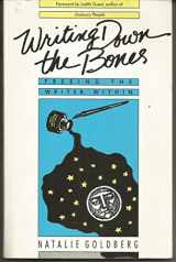 9780877733751-0877733759-Writing Down the Bones: Freeing the Writer Within