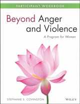 9781118681152-1118681150-Beyond Anger and Violence: A Program for Women, Participant Workbook