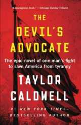 9781504051026-1504051025-The Devil's Advocate: The Epic Novel of One Man's Fight to Save America from Tyranny
