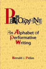 9781611322873-1611322871-Performance: An Alphabet of Performative Writing