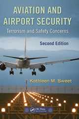 9781420088168-1420088165-Aviation and Airport Security: Terrorism and Safety Concerns, Second Edition