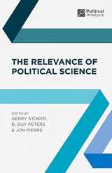 9780230201095-0230201091-The Relevance of Political Science (Political Analysis, 3)