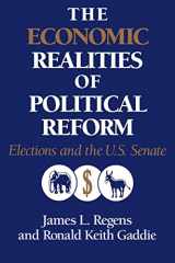 9780521023511-0521023513-The Economic Realities of Political Reform: Elections and the US Senate (Murphy Institute Studies in Political Economy)