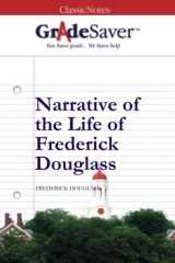 9781602593114-1602593116-GradeSaver (TM) ClassicNotes: Narrative of the Life of Frederick Douglass