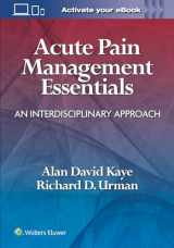 9781975164836-1975164830-Acute Pain Management Essentials: An Interdisciplinary Approach