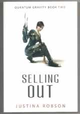 9781591025979-1591025974-Selling Out (Quantum Gravity, Book 2)