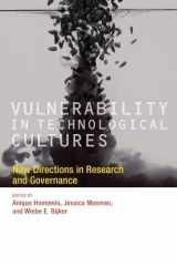 9780262525800-0262525801-Vulnerability in Technological Cultures: New Directions in Research and Governance (Inside Technology)