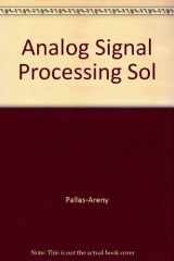 9780471351276-047135127X-Analog Signal Processing, Solutions Manual