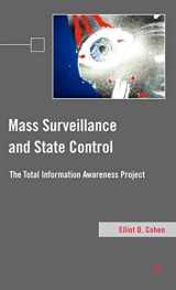 9780230103047-0230103049-Mass Surveillance and State Control: The Total Information Awareness Project