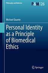 9783319568676-3319568671-Personal Identity as a Principle of Biomedical Ethics (Philosophy and Medicine, 126)