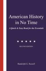 9780967921471-0967921473-American History in No Time: A Quick & Easy Read for the Essentials