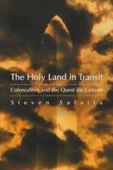9780815631255-0815631251-Holy Land in Transit: Colonialism and the Quest for Canaan (Middle East Studies Beyond Dominant Paradigms)