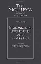 9780127514024-0127514023-The Mollusca: Environmental Biochemistry and Physiology (Volume 2) (The Mollusca, Volume 2)