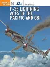 9781855326330-1855326337-P-38 Lightning Aces of the Pacific and CBI (Osprey Aircraft of the Aces No 14) (Aircraft of the Aces, 14)
