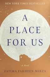 9781524763558-1524763551-A Place for Us: A Novel