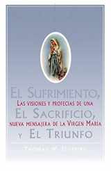 9780684815558-0684815559-El Sufrimiento, El Sacrificio, Y El Triunfo (Sorrow, The Sacrifice, And The Triu (Spanish Edition)