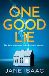 9781800324015-1800324014-One Good Lie: A gripping psychological thriller