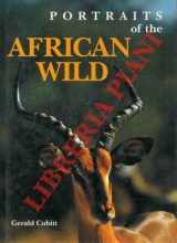 9781853751066-1853751065-Portraits of the African Wild