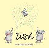9781484708750-148470875X-Wish (Wish Series, 1)