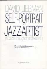 9783892210139-3892210136-Self-Portrait of a Jazz Artist: Musical Thoughts and Realities (Advance Music)