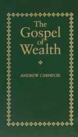 9781557094711-1557094713-Gospel of Wealth (Books of American Wisdom)