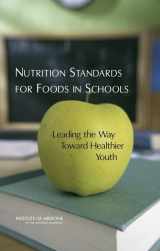 9780309103831-0309103835-Nutrition Standards for Foods in Schools: Leading the Way Toward Healthier Youth