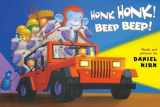 9781423180418-1423180410-Honk Honk! Beep Beep!