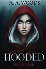 9781951803056-1951803051-Hooded: Book One (The Furix Rising Series)