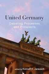 9781785330254-178533025X-United Germany: Debating Processes and Prospects