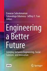 9783319911335-3319911333-Engineering a Better Future: Interplay between Engineering, Social Sciences, and Innovation