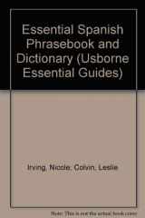 9780746041741-0746041748-Essential Spanish Phrasebook and Dictionary (Usborne Essential Guides)