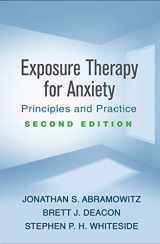 9781462539529-1462539521-Exposure Therapy for Anxiety: Principles and Practice