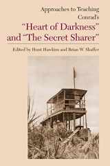 9780873529037-0873529030-Approaches to Teaching Conrad's "Heart of Darkness" and "The Secret Sharer" (Approaches to Teaching World Literature)