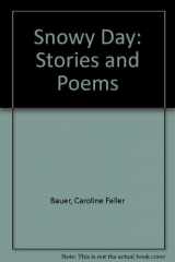 9780064461238-0064461238-Snowy Day: Stories and Poems