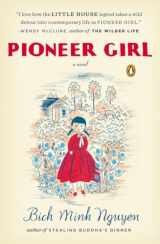 9780143126225-0143126229-Pioneer Girl: A Novel