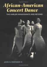 9780252026751-0252026756-African-American Concert Dance: The Harlem Renaissance and Beyond